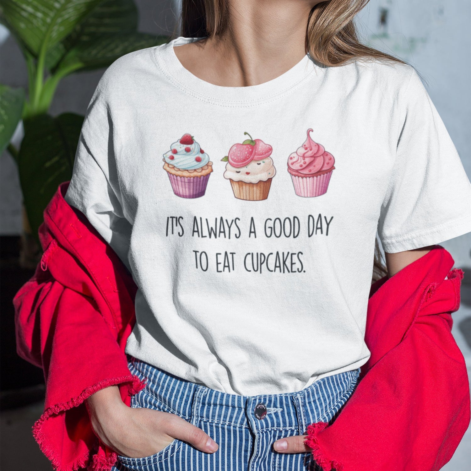 its-always-a-good-day-to-eat-cupcakes-cupcakes-tee-day-t-shirt-good-tee-t-shirt-tee#color_white
