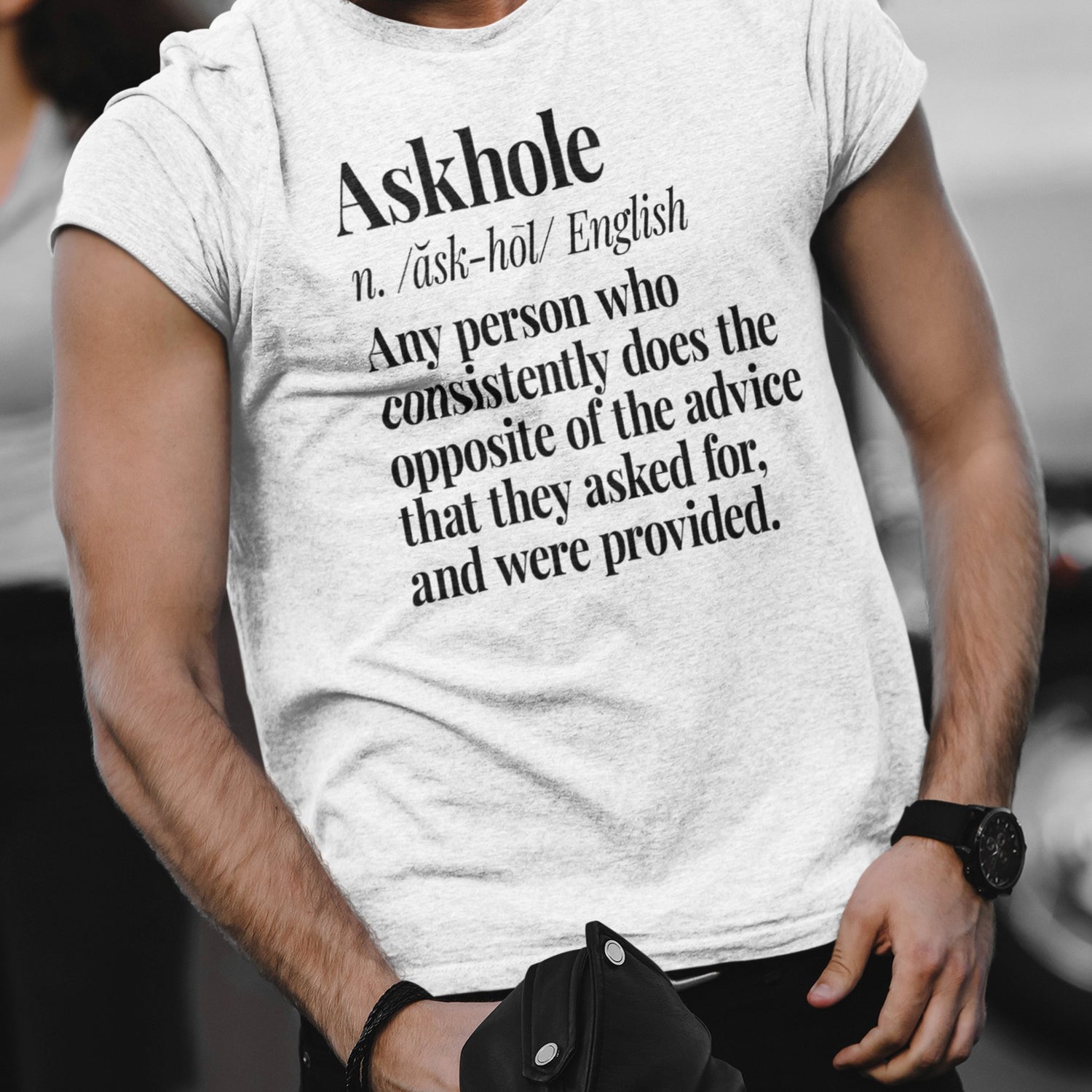 askhole-any-person-who-consistently-does-the-opposite-of-the-advice-askhole-tee-advice-t-shirt-contradiction-tee-t-shirt-tee#color_white