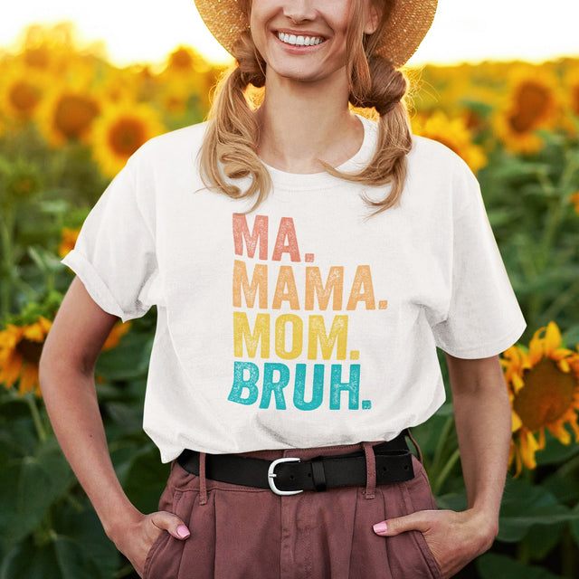 ma-mama-mom-bruh-mom-tee-mom-t-shirt-mama-tee-mother-t-shirt-mommy-tee#color_white