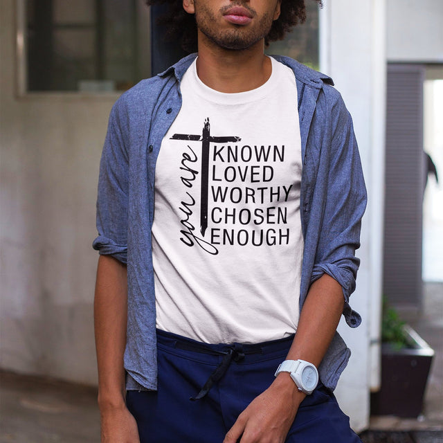 you-are-known-loved-worthy-chosen-enough-with-christian-cross-faith-tee-known-t-shirt-loved-tee-worthy-t-shirt-chosen-tee#color_white