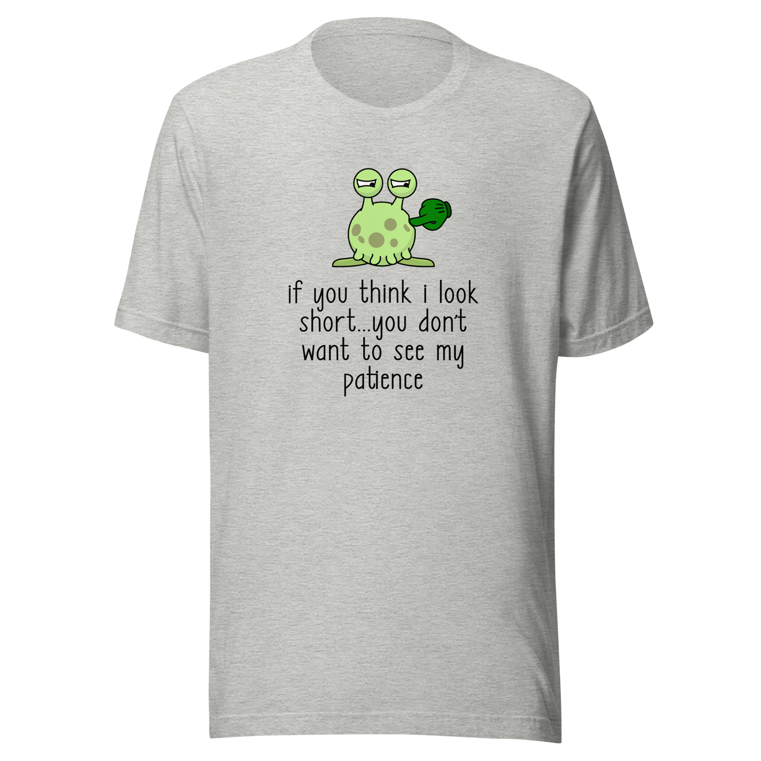 if-you-think-i-look-short-dont-want-to-see-my-patience-patience-tee-you-should-see-my-t-shirt-look-short-tee-gift-t-shirt-tee#color_athletic-heather