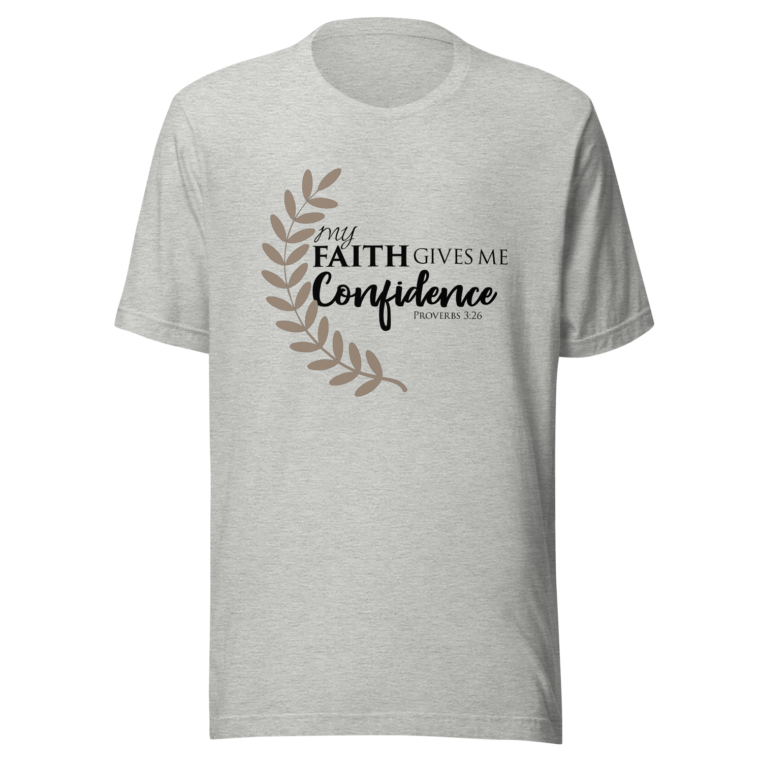 my-faith-gives-me-confidence-proverbs-3-26-faith-tee-confidence-t-shirt-never-give-up-tee-religious-t-shirt-jesus-tee#color_athletic-heather
