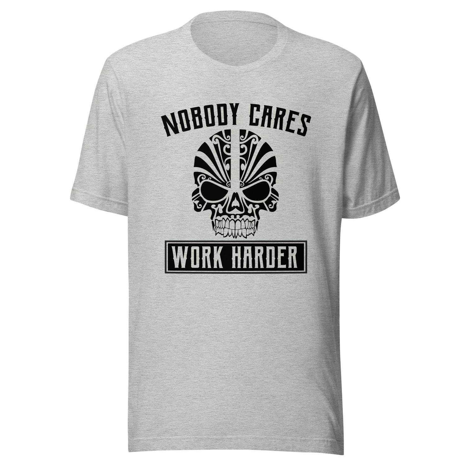 nobody-cares-work-harder-nobody-tee-work-t-shirt-harder-tee-t-shirt-tee#color_athletic-heather