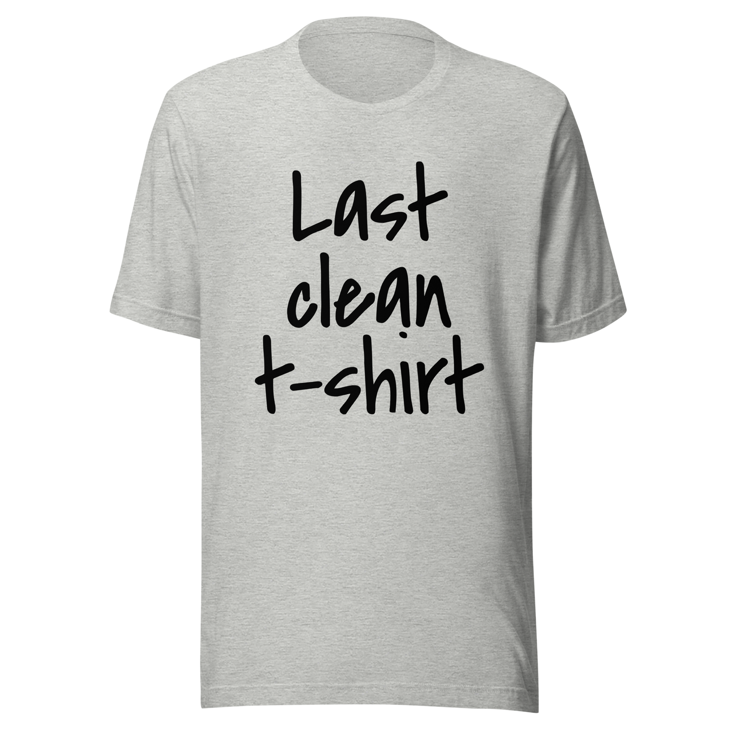 last-clean-t-shirt-clean-tee-t-shirt-t-shirt-funny-tee-t-shirt-tee#color_athletic-heather