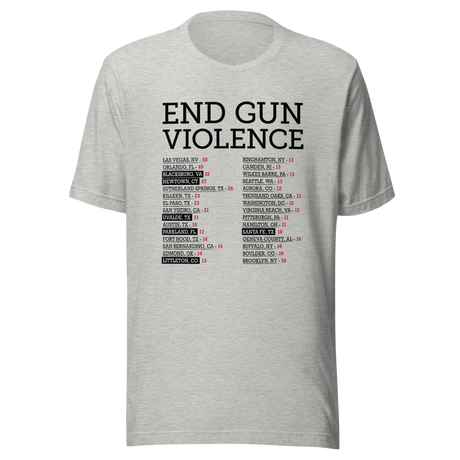 end-gun-violence-city-list-usa-tee-government-t-shirt-cause-of-death-tee-t-shirt-tee#color_athletic-heather