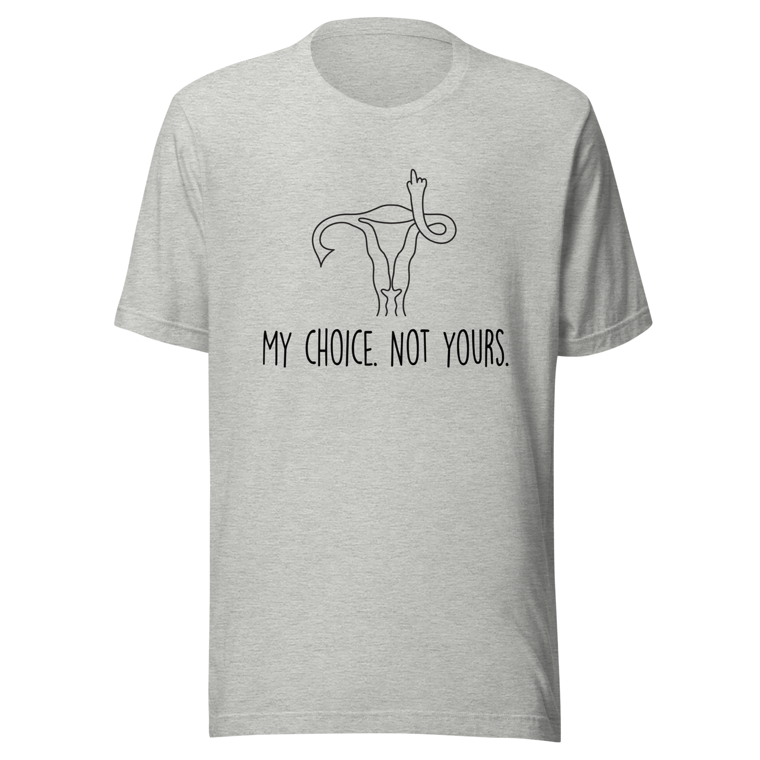 my-choice-not-yours-abortion-tee-uterus-t-shirt-women-tee-patriotic-t-shirt-america-tee#color_athletic-heather