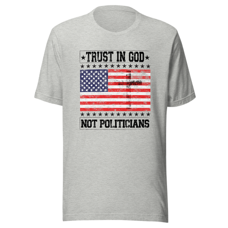 trust-in-god-not-politicians-usa-tee-flag-t-shirt-america-tee-patriotic-t-shirt-america-tee#color_athletic-heather