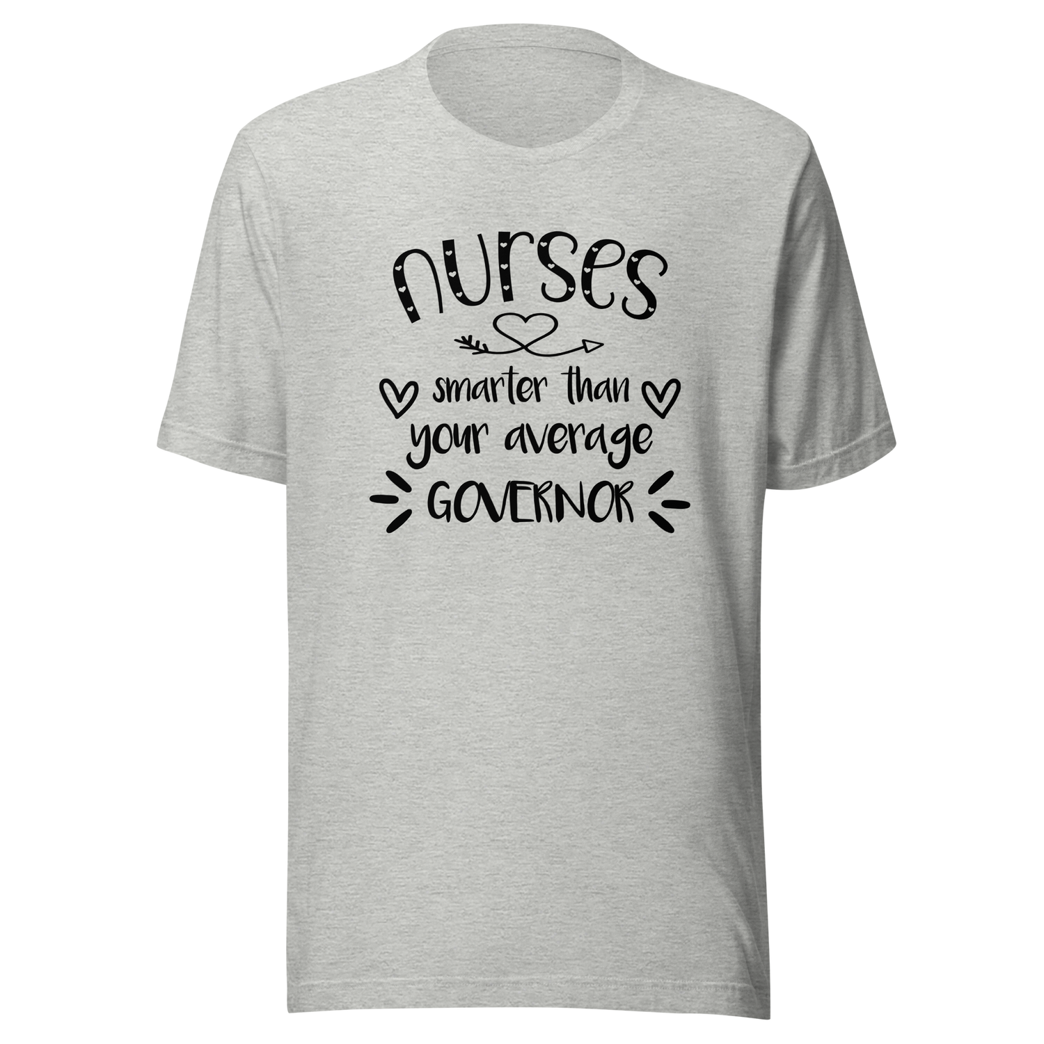 nurses-smarter-than-your-average-governor-nurse-tee-smarter-t-shirt-average-tee-t-shirt-tee#color_athletic-heather