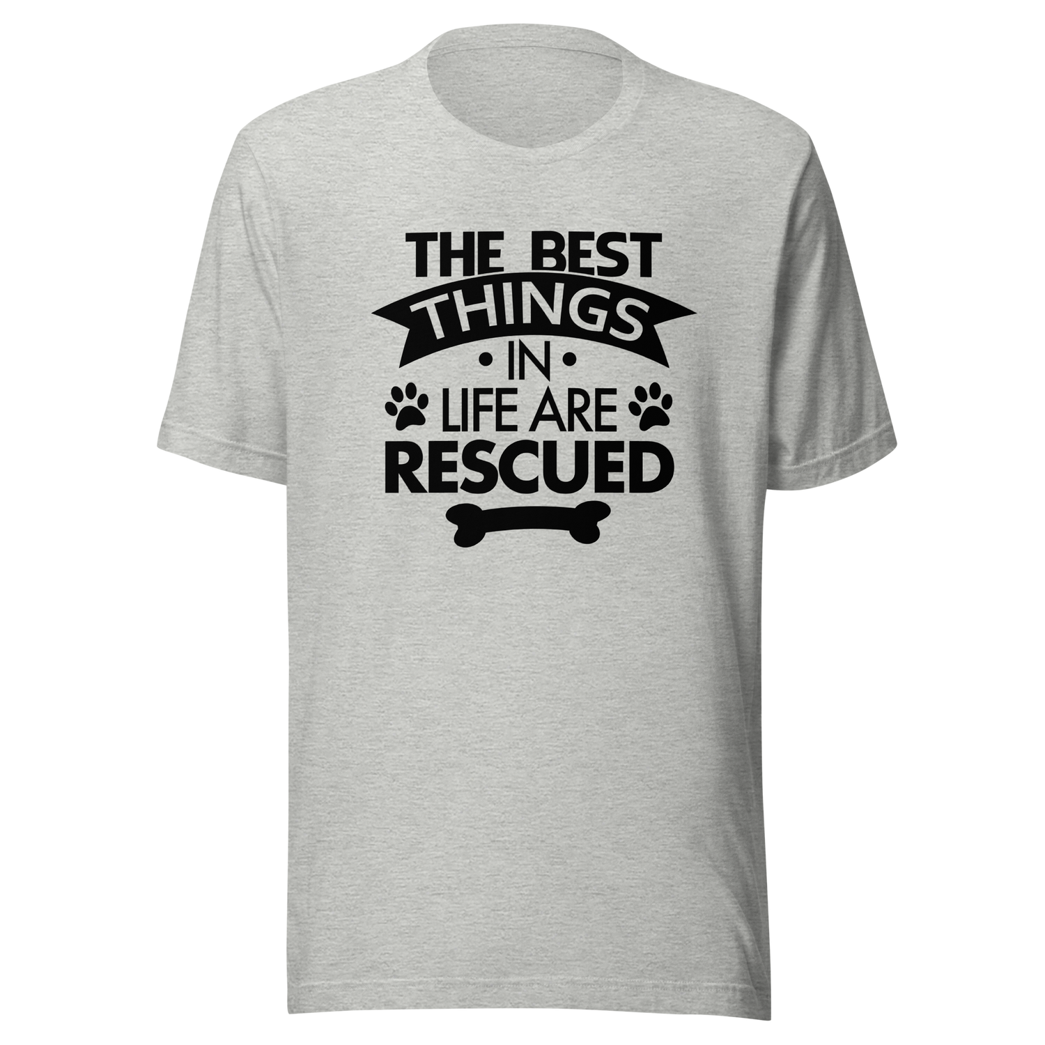 the-best-things-in-life-are-rescued-dogs-tee-rescued-t-shirt-dogs-tee-canine-t-shirt-companionship-tee#color_athletic-heather
