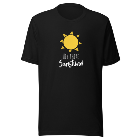 hey-there-sunshine-sun-tee-happy-t-shirt-sunshine-tee-ladies-t-shirt-gift-tee#color_black