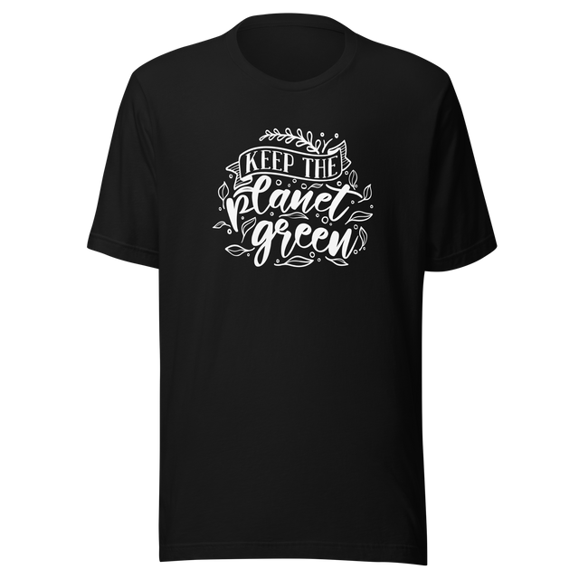 keep-the-planet-green-green-tee-save-the-planet-t-shirt-earth-tee-global-warming-t-shirt-earth-day-tee#color_black