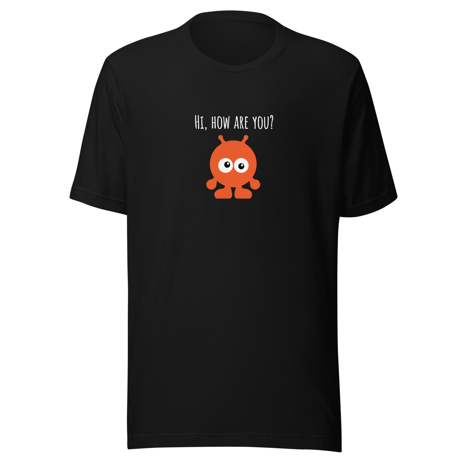 hi-how-are-you-hi-tee-how-are-you-t-shirt-alien-tee-funny-t-shirt-hello-tee#color_black