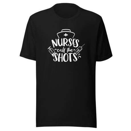 nurses-call-the-shots-nurse-tee-shots-t-shirt-hospital-tee-hospital-t-shirt-medical-tee#color_black