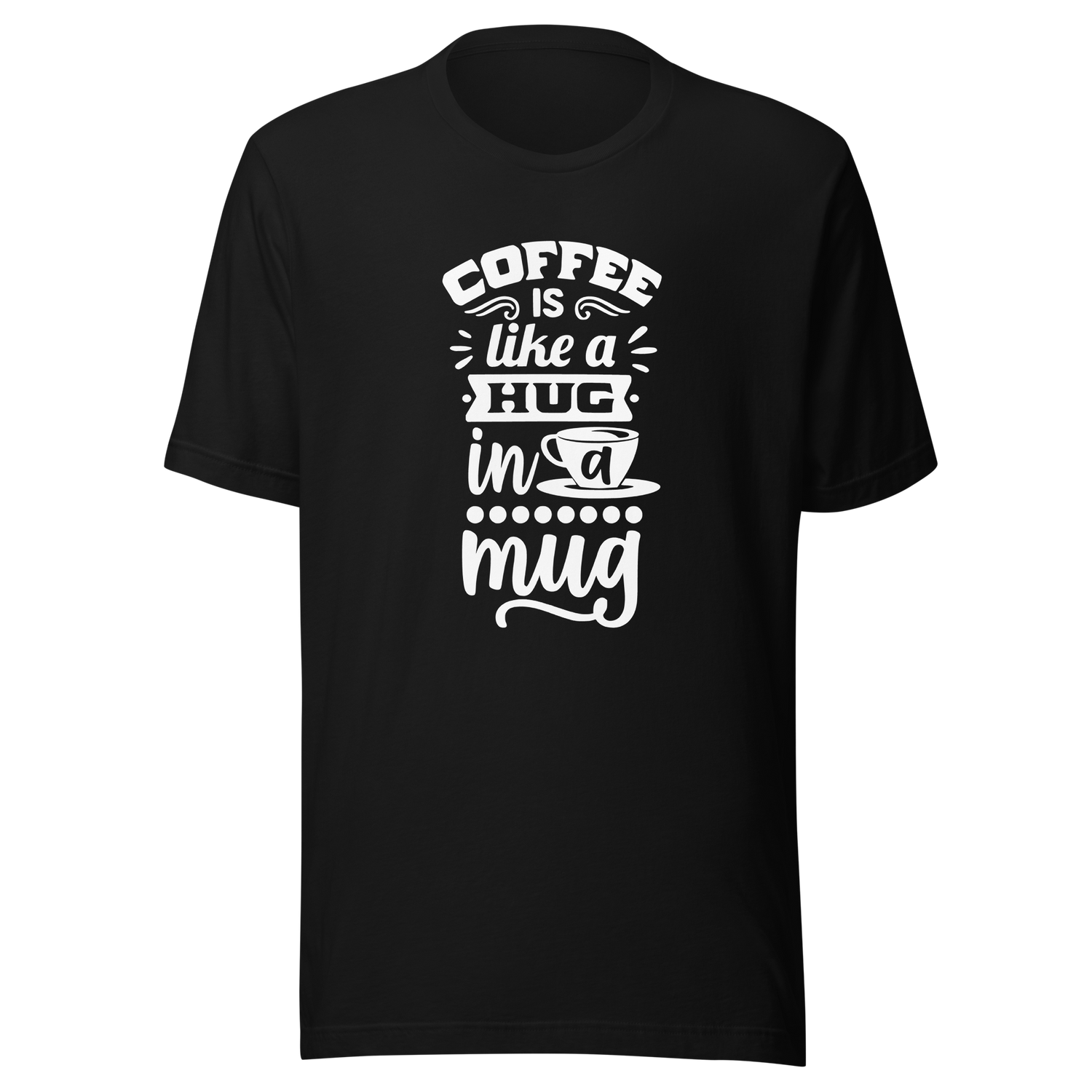 coffee-is-a-hug-in-a-mug-coffee-tee-caffeine-t-shirt-coffee-lover-tee-coffee-mug-t-shirt-hug-tee#color_black
