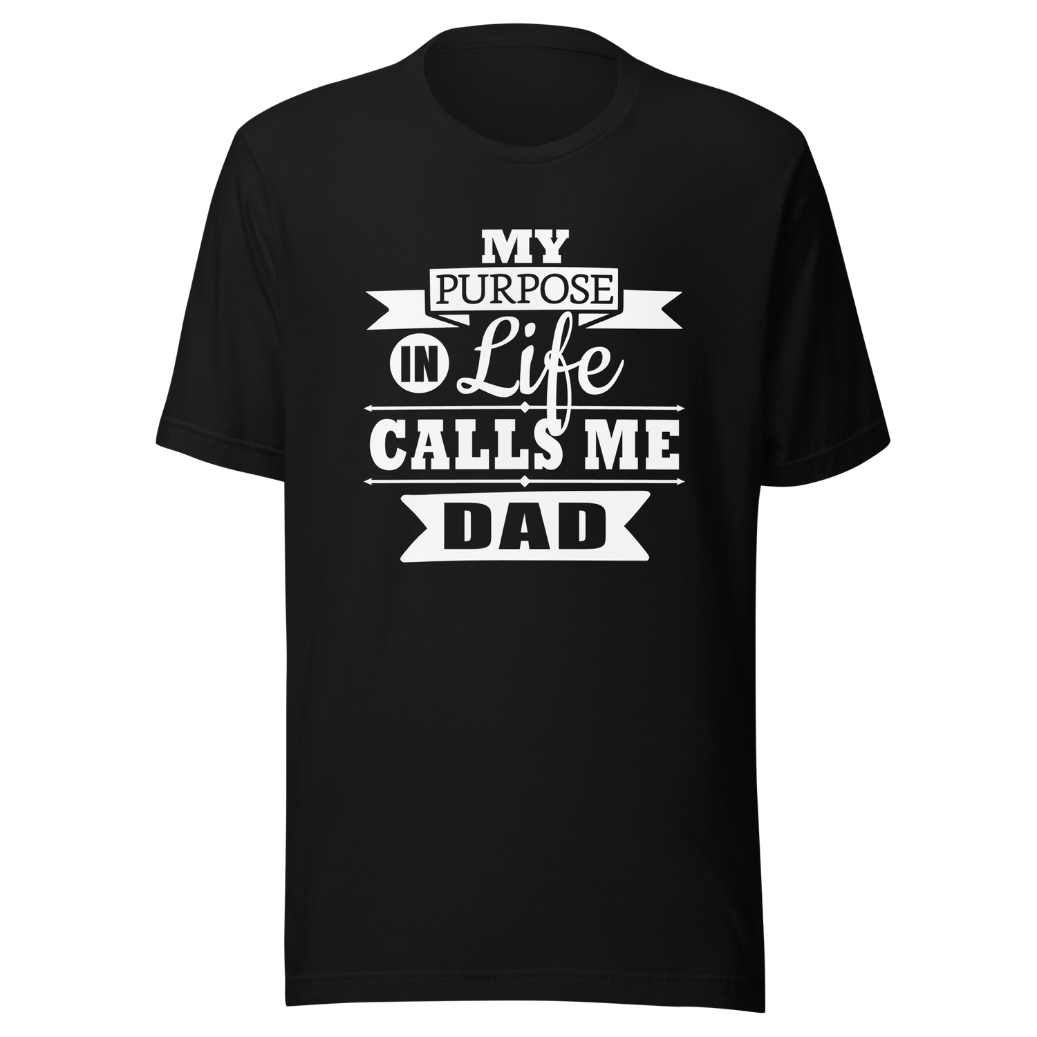 my-purpose-in-life-calls-me-dad-purpose-tee-life-t-shirt-dad-tee-t-shirt-tee#color_black