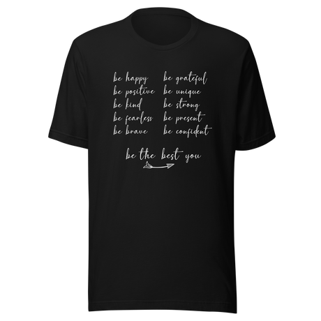 be-happy-be-positive-be-kind-be-fearless-be-brave-be-grateful-be-unique-be-strong-be-present-be-confident-happy-tee-positive-t-shirt-fearless-tee-t-shirt-tee#color_black