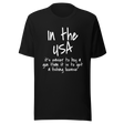 in-the-usa-its-easier-to-buy-a-gun-than-it-is-to-get-a-fishing-license-usa-tee-government-t-shirt-buy-tee-t-shirt-tee#color_black