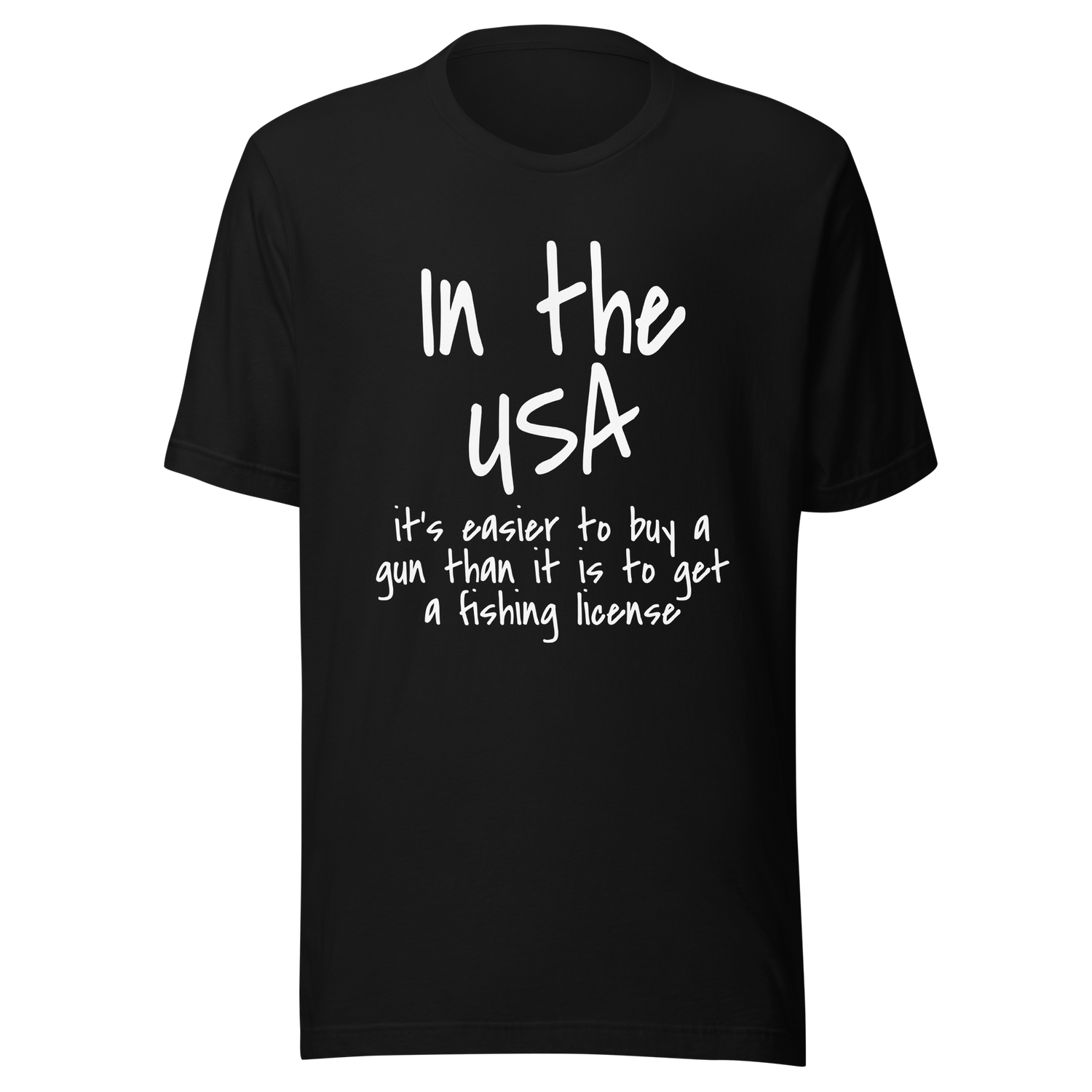 in-the-usa-its-easier-to-buy-a-gun-than-it-is-to-get-a-fishing-license-usa-tee-government-t-shirt-buy-tee-t-shirt-tee#color_black