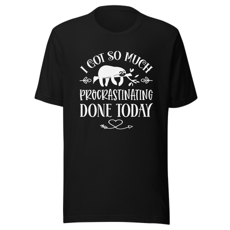 i-got-so-much-procrastinating-done-today-procrastination-tee-lazy-t-shirt-sleep-tee-t-shirt-tee#color_black