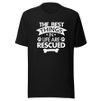 the-best-things-in-life-are-rescued-dogs-tee-rescued-t-shirt-dogs-tee-canine-t-shirt-companionship-tee#color_black
