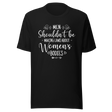 men-shouldnt-be-making-laws-about-womens-bodies-politics-tee-feminism-t-shirt-womens-rights-tee-equality-t-shirt-advocacy-tee#color_black