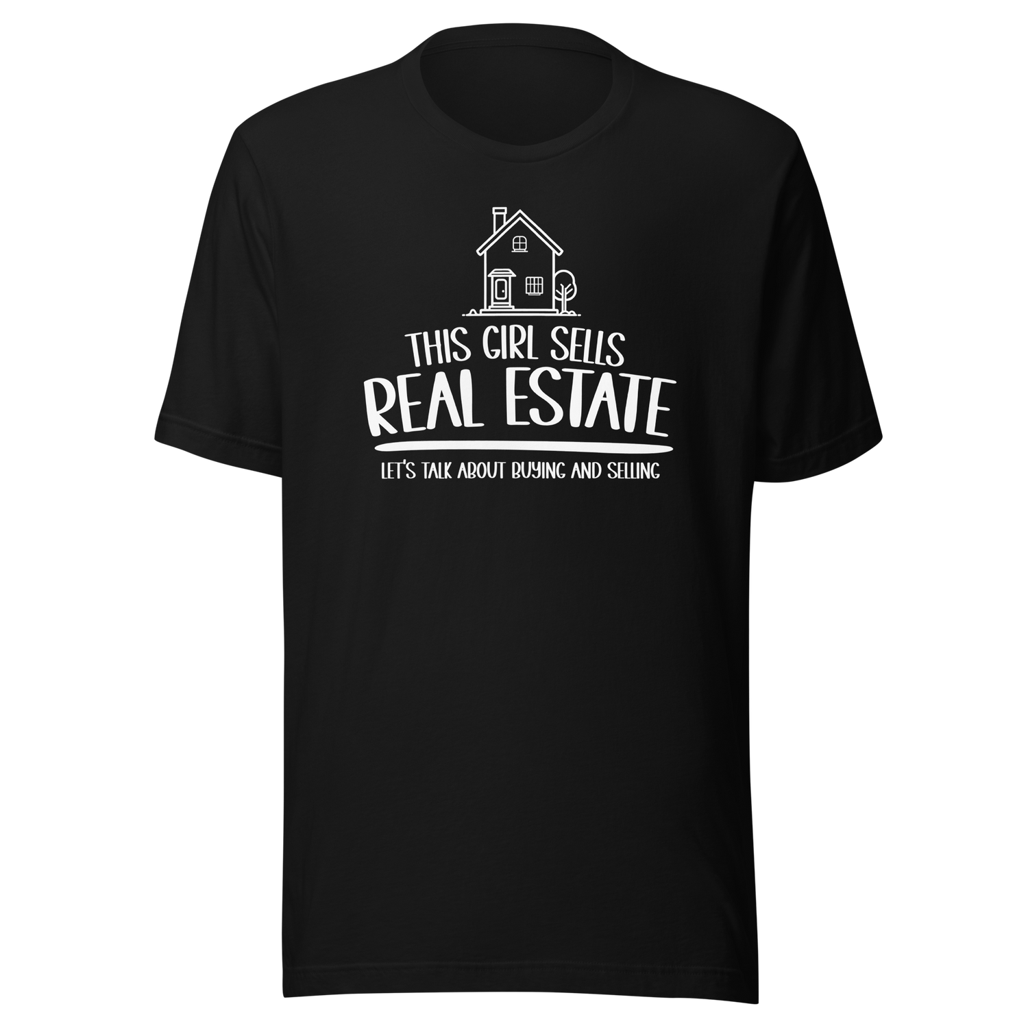 this-girl-sells-real-estate-lets-talk-about-buying-and-selling-job-tee-life-t-shirt-real-estate-tee-job-t-shirt-sales-tee#color_black