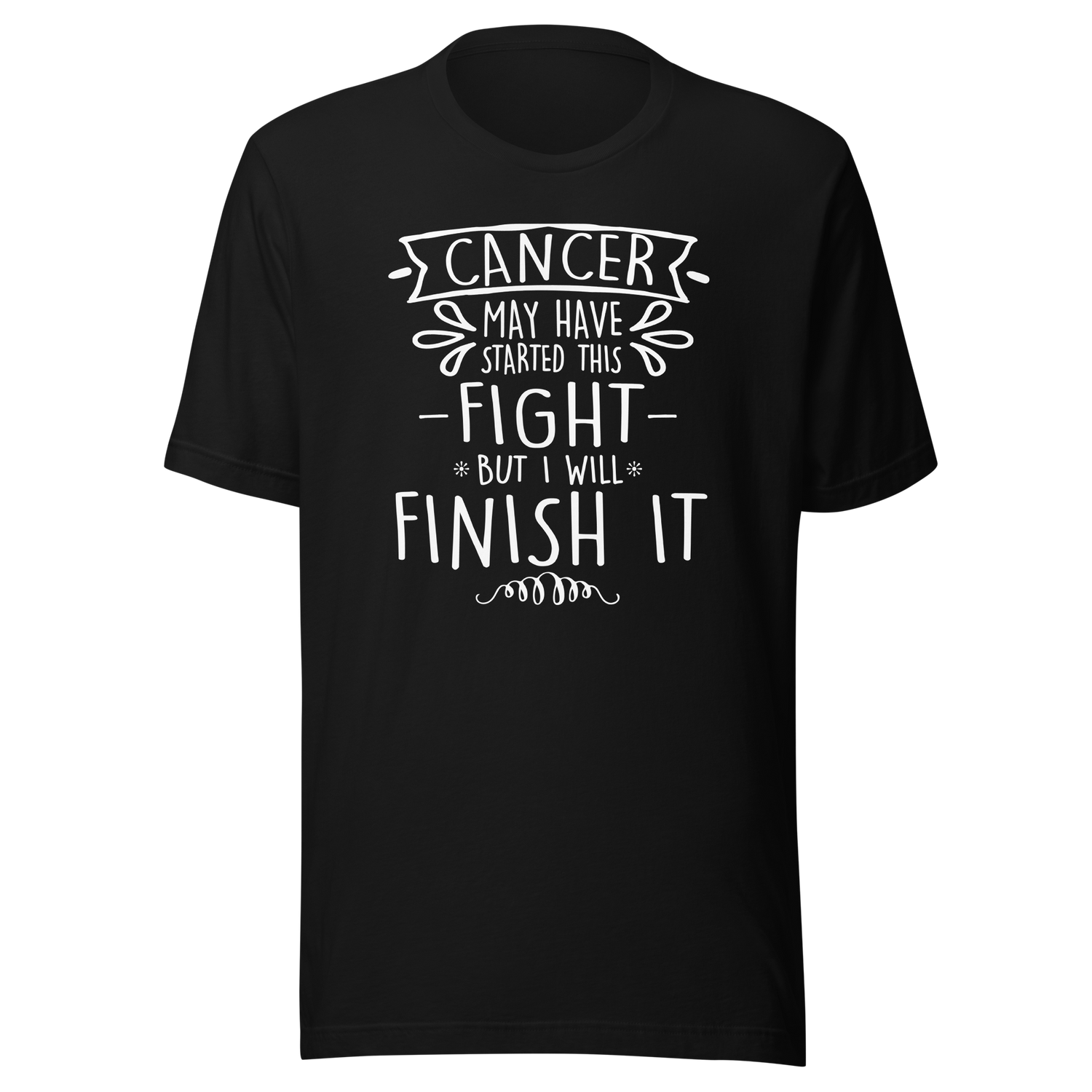 cancer-may-have-started-this-fight-but-i-will-finish-it-cancer-tee-life-t-shirt-cancer-tee-resilience-t-shirt-determination-tee#color_black