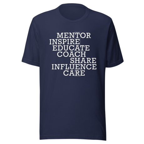 teacher-mentor-inspire-educate-coach-share-influence-care-teacher-tee-mentor-t-shirt-inspire-tee-truth-t-shirt-gift-tee#color_navy