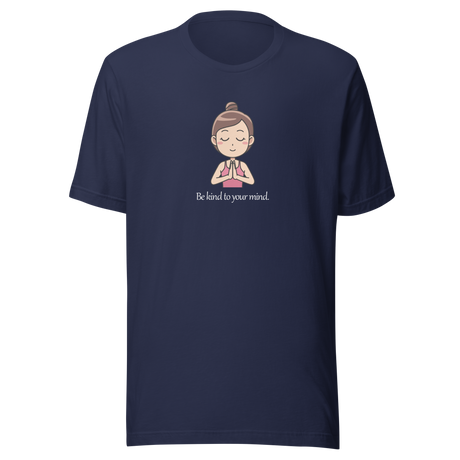 be-kind-to-your-mind-mental-health-tee-be-kind-t-shirt-self-care-tee-yoga-t-shirt-workout-tee-1#color_navy