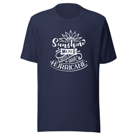 sunshine-mixed-with-a-little-hurricane-sunshine-tee-girls-t-shirt-hurricane-tee-ladies-t-shirt-sassy-tee#color_navy