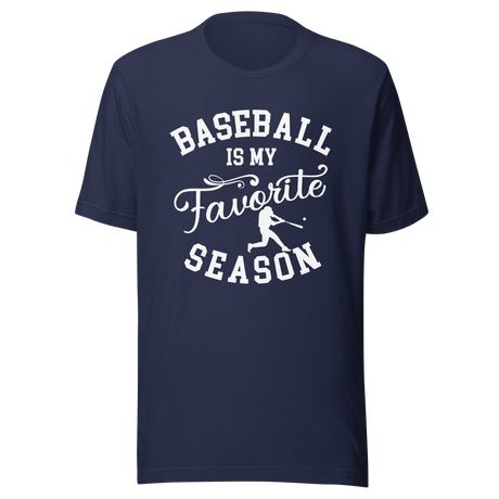 baseball-is-my-favorite-season-baseball-tee-season-t-shirt-season-tee-baseball-t-shirt-sports-tee#color_navy