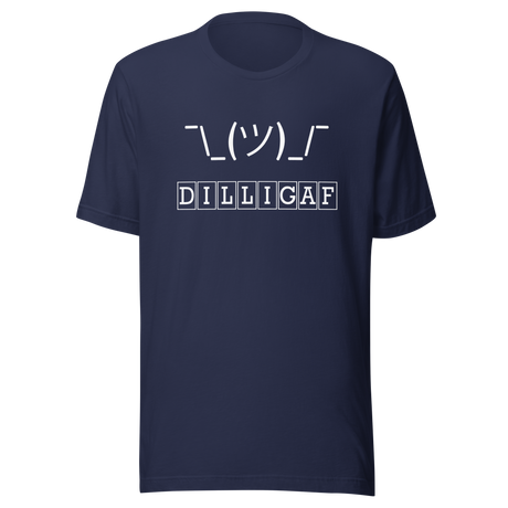 dilligaf-does-it-look-like-tee-i-give-af-t-shirt-dilligaf-tee-t-shirt-tee#color_navy