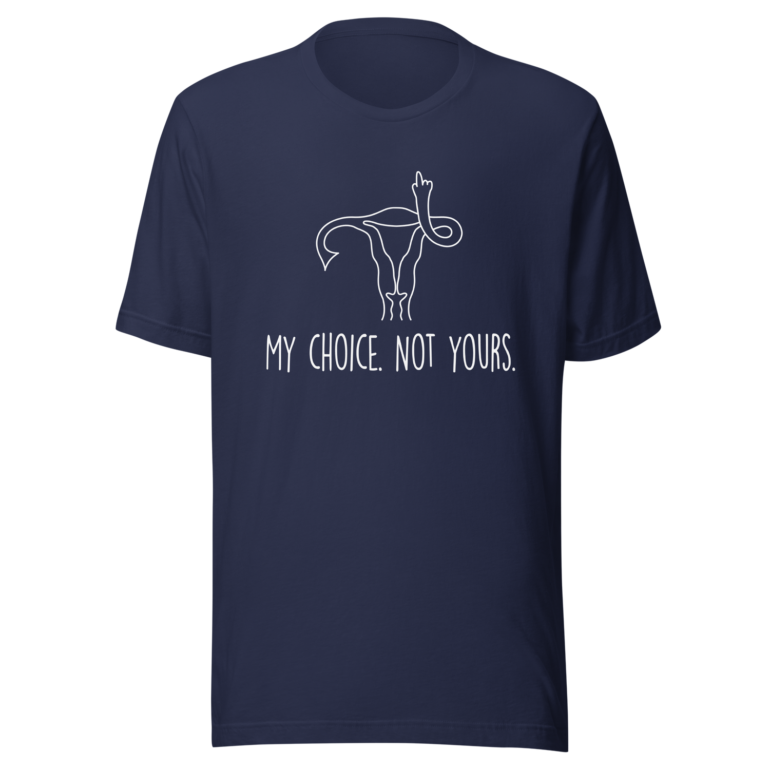 my-choice-not-yours-abortion-tee-uterus-t-shirt-women-tee-patriotic-t-shirt-america-tee#color_navy