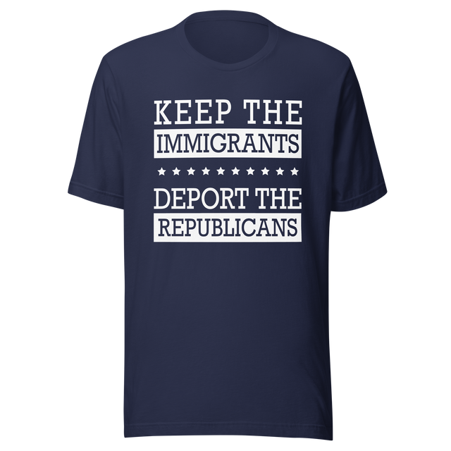keep-the-immigrants-deport-the-republicans-usa-tee-deport-t-shirt-america-tee-t-shirt-tee#color_navy