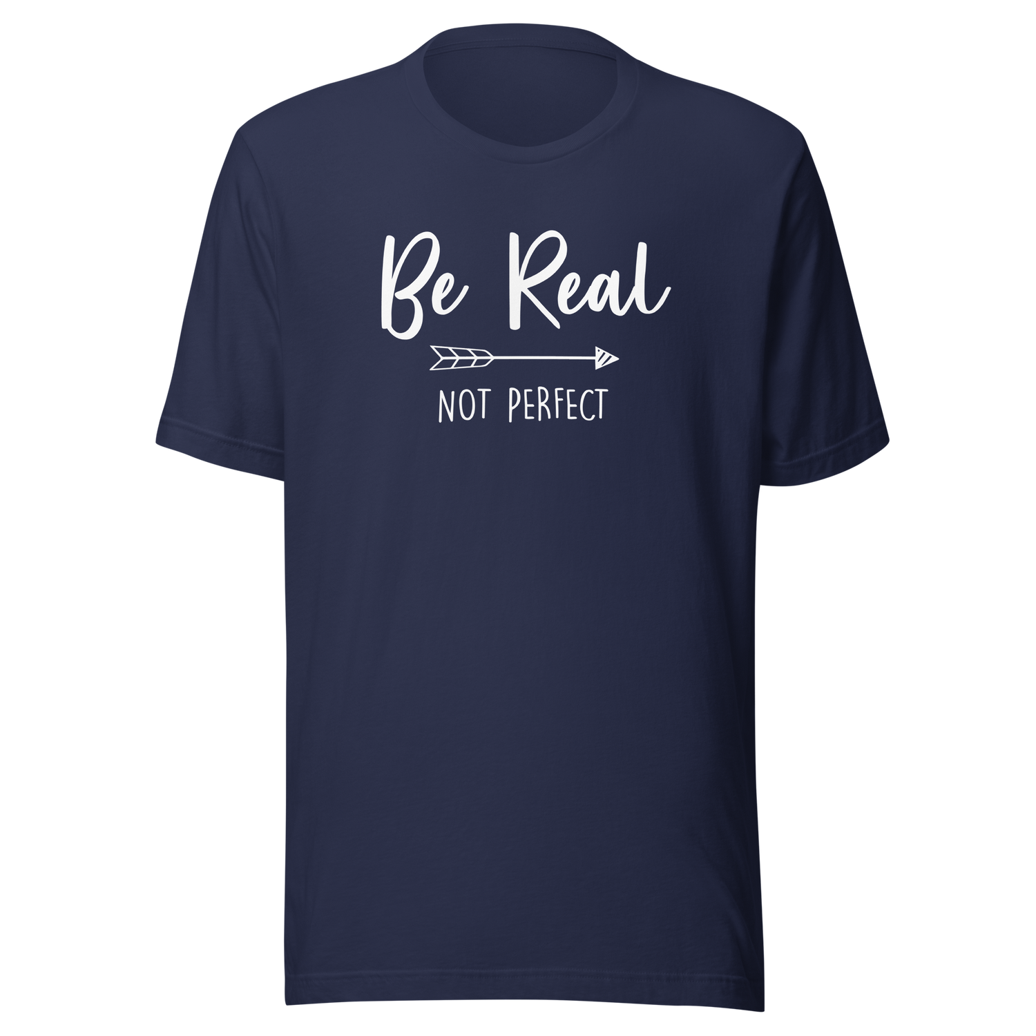 be-real-not-perfect-be-real-tee-perfect-t-shirt-inspirational-tee-t-shirt-tee#color_navy