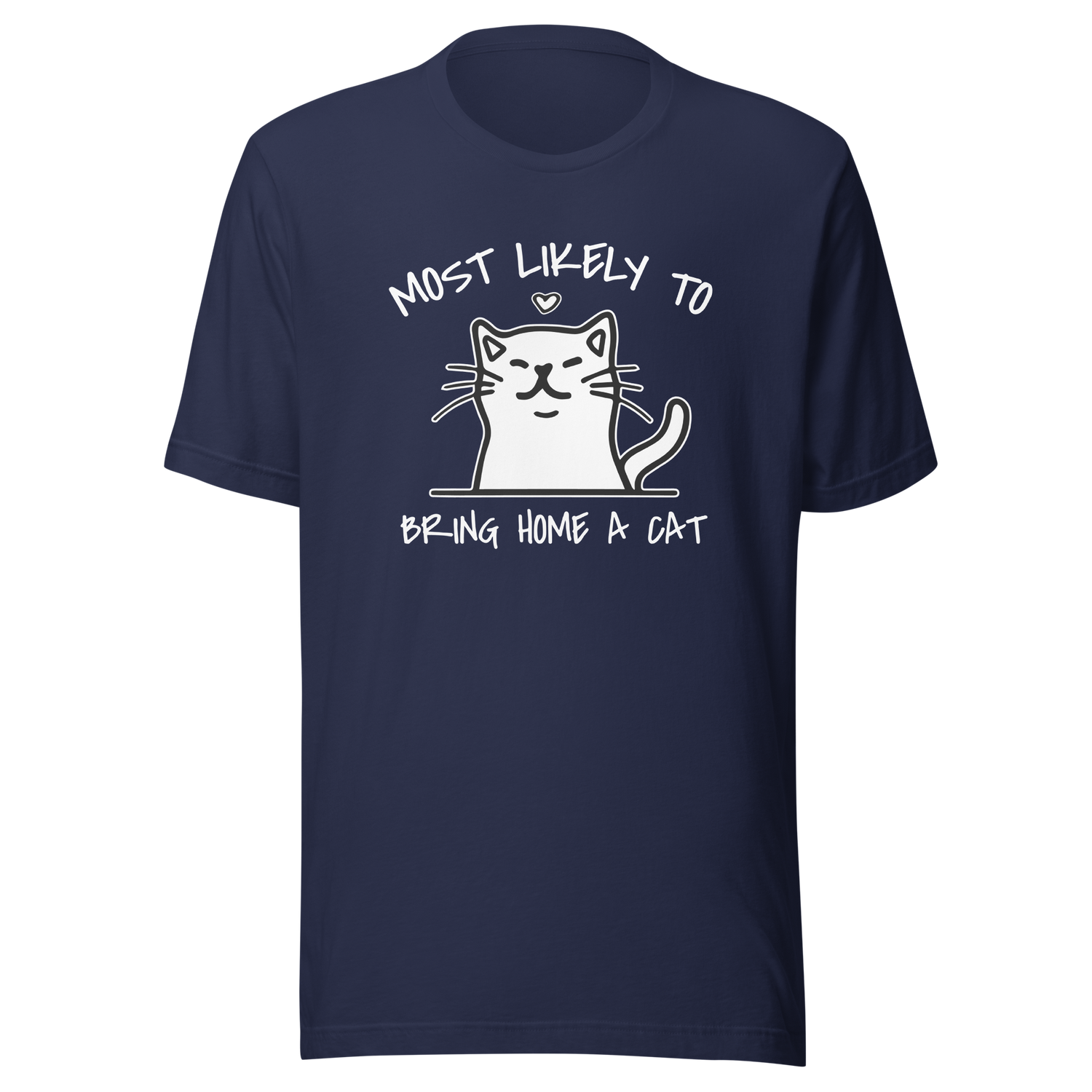 most-likely-to-bring-home-a-cat-cat-tee-most-likely-t-shirt-home-tee-t-shirt-tee#color_navy