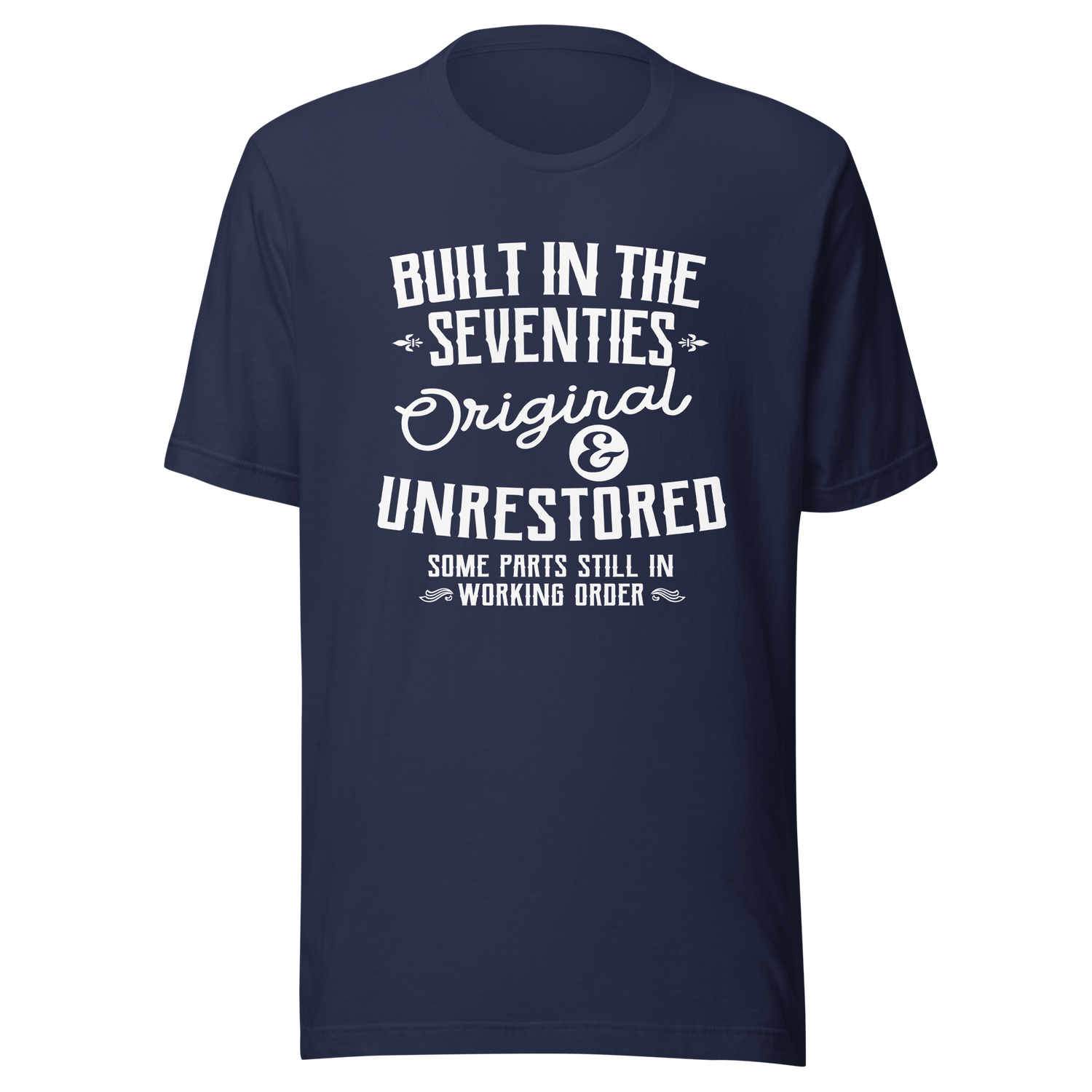 built-in-the-seventies-original-and-unrestored-some-parts-still-in-working-order-built-tee-seventies-t-shirt-70s-tee-t-shirt-tee#color_navy