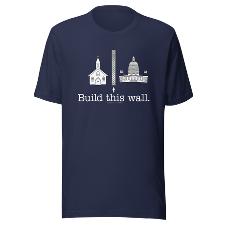 build-this-wall-wall-tee-build-t-shirt-church-tee-t-shirt-tee#color_navy