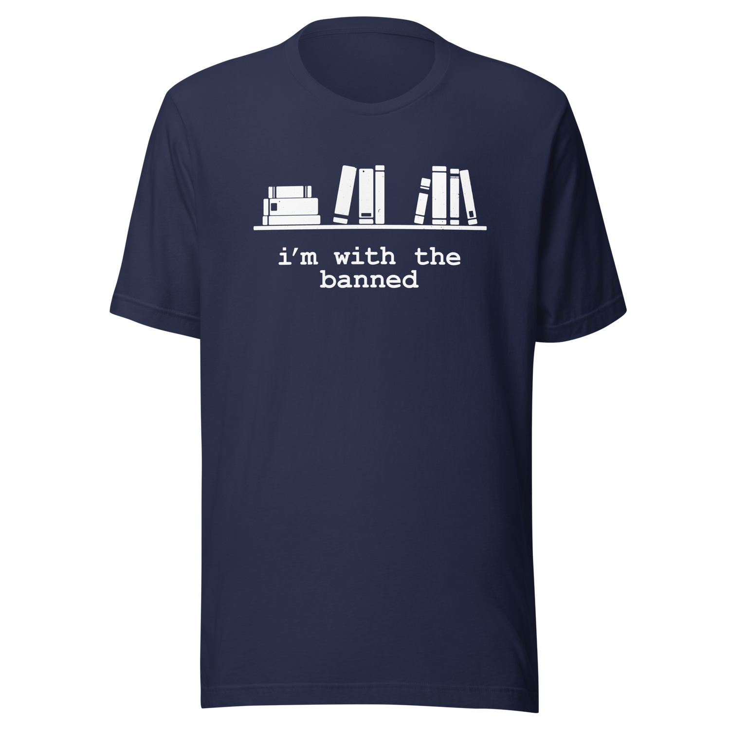 im-with-the-banned-politics-tee-politics-t-shirt-banned-tee-activism-t-shirt-rebellion-tee#color_navy
