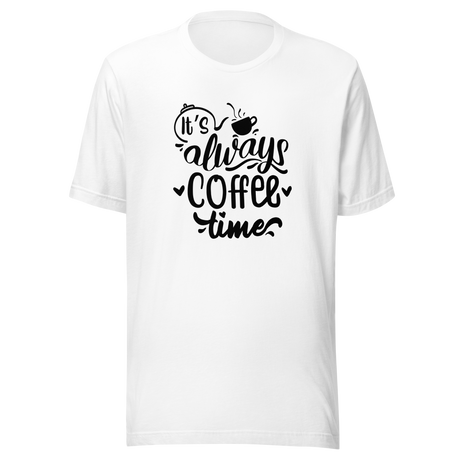 its-always-coffee-time-coffee-tee-coffee-lover-t-shirt-coffee-time-tee-coffee-t-shirt-caffeine-tee#color_white