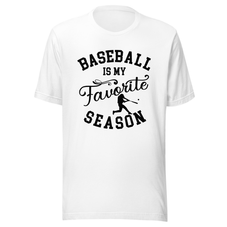 baseball-is-my-favorite-season-baseball-tee-season-t-shirt-season-tee-baseball-t-shirt-sports-tee#color_white