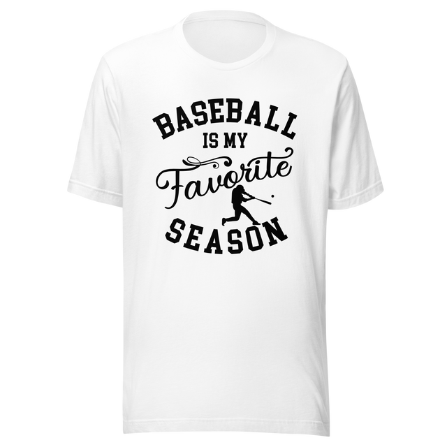 baseball-is-my-favorite-season-baseball-tee-season-t-shirt-season-tee-baseball-t-shirt-sports-tee#color_white