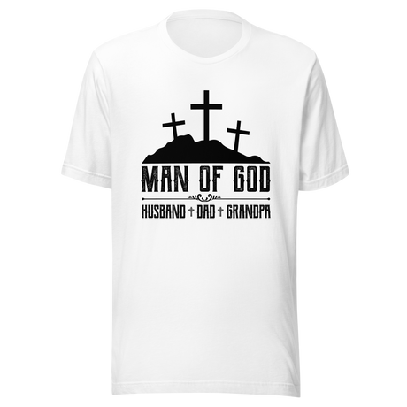 man-of-god-husband-father-grandpa-god-tee-husband-t-shirt-grandpa-tee-t-shirt-tee#color_white