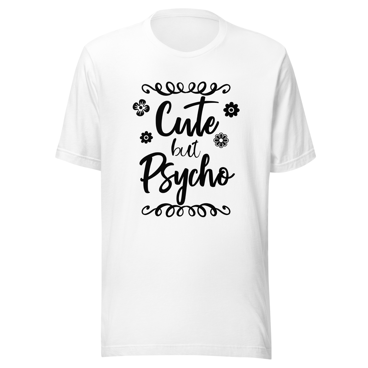 cute-but-psycho-cute-tee-psycho-t-shirt-funny-tee-t-shirt-tee#color_white