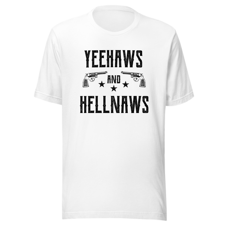 yeehaws-and-hellnaws-yeehaw-tee-hellnaw-t-shirt-country-tee-t-shirt-tee#color_white