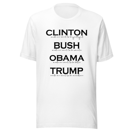 trump-made-me-want-to-be-canadian-trump-tee-clinton-t-shirt-bush-tee-t-shirt-tee#color_white