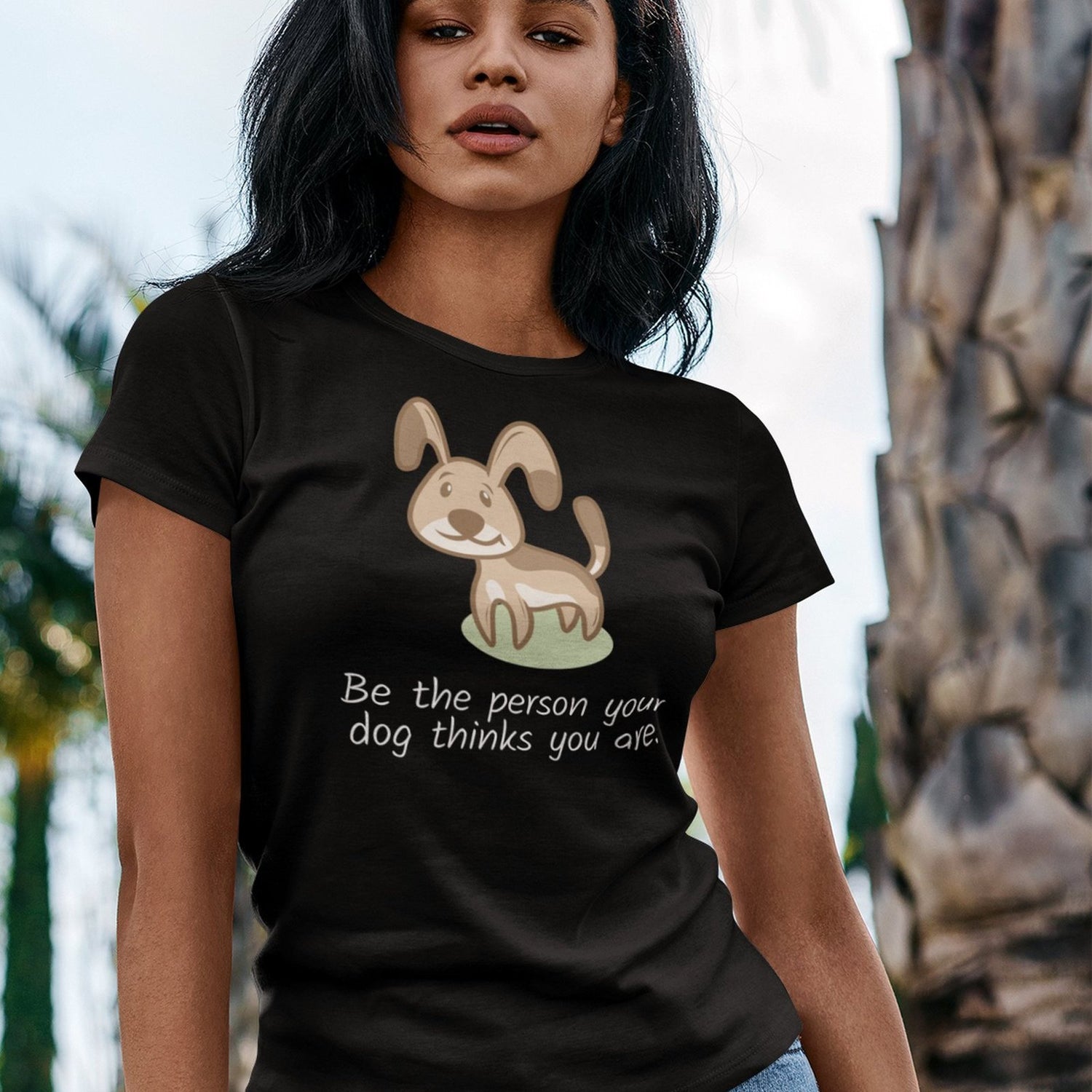 be-the-person-your-dog-thinks-you-are-dog-tee-puppy-t-shirt-pet-tee-dog-lover-t-shirt-dog-mom-tee#color_black