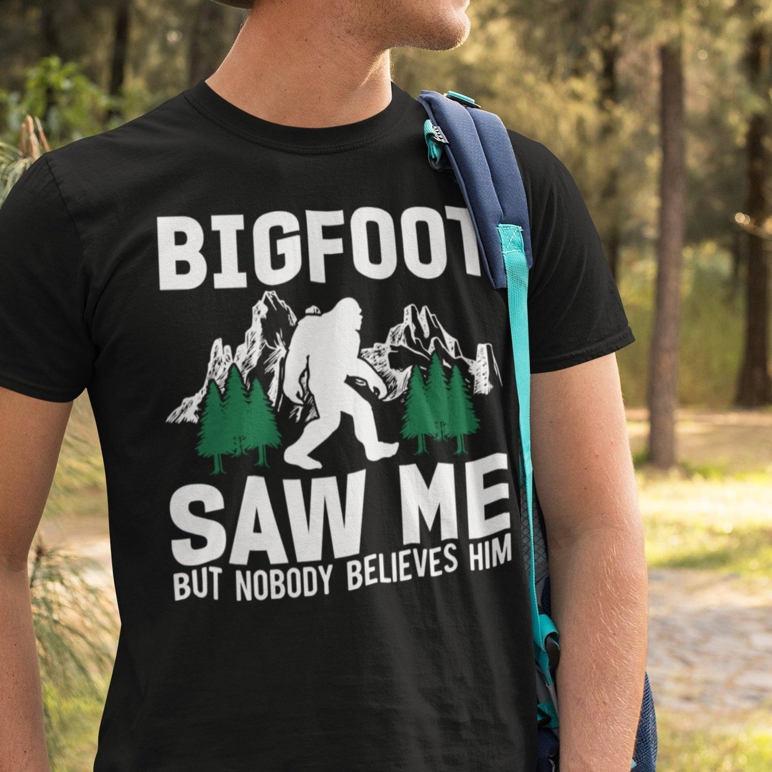 bigfoot-saw-me-but-nobody-believes-him-bigfoot-tee-hiking-t-shirt-outdoors-tee-camping-t-shirt-life-tee#color_black