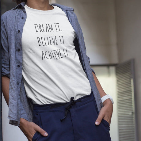 dream-it-believe-it-achieve-it-achieve-tee-believe-t-shirt-dream-tee-motivational-t-shirt-inspirational-tee#color_white