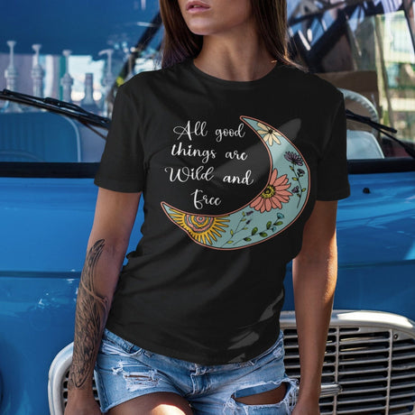 all-good-things-are-wild-and-free-good-things-tee-wild-t-shirt-free-tee-t-shirt-tee#color_black